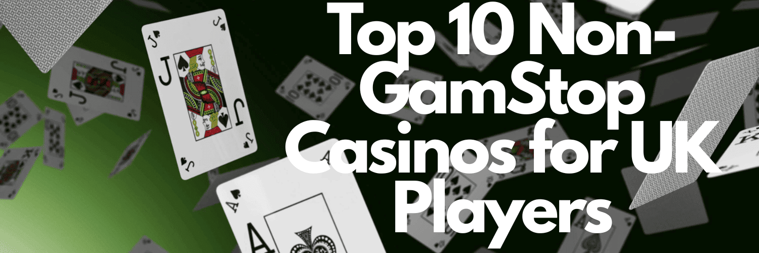 Top Casinos Not on GamStop - Discover the Best Alternatives