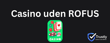 Oplev Dansk Casinoer Gratis uden ROFUS - Din Guide til Spilglæde
